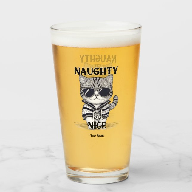 Naughty but Nice, cute cat? Glass (Front Filled)