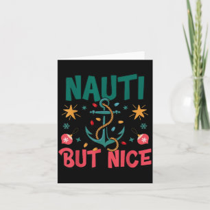 Naughty But Nice Funny Nautical Christmas Pun Joke Card