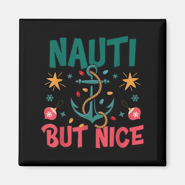 Naughty But Nice Funny Nautical Christmas Pun Joke Magnet (Front)