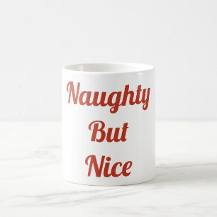 Naughty But Nice Mug