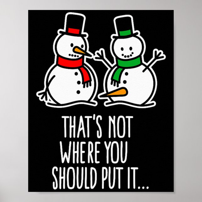 Naughty Christmas Saying Dirty Snowman Cartoon Ugl Poster (Front)