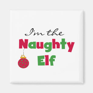 Naughty Elf T-shirts and Gifts Magnet