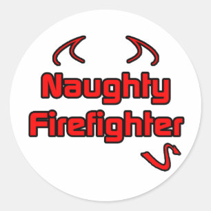 Naughty Firefighter Classic Round Sticker