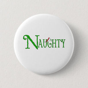 Naughty for Christmas 6 Cm Round Badge