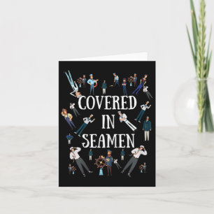 Naughty Gifts For Women Covered In Seamen Funny He Card