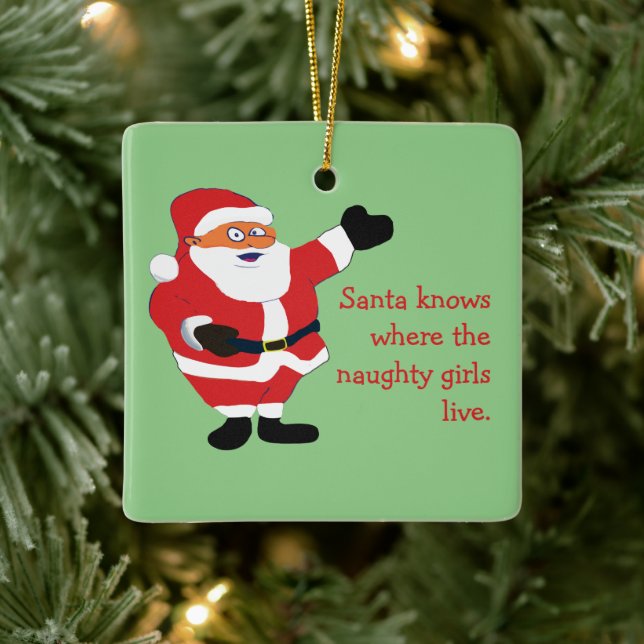 Naughty Girl Bad Santa Funny Joke Humour Fun Ceramic Ornament (Tree)