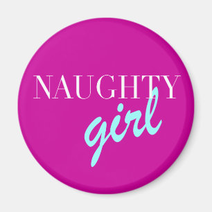 Naughty Girl Magnet