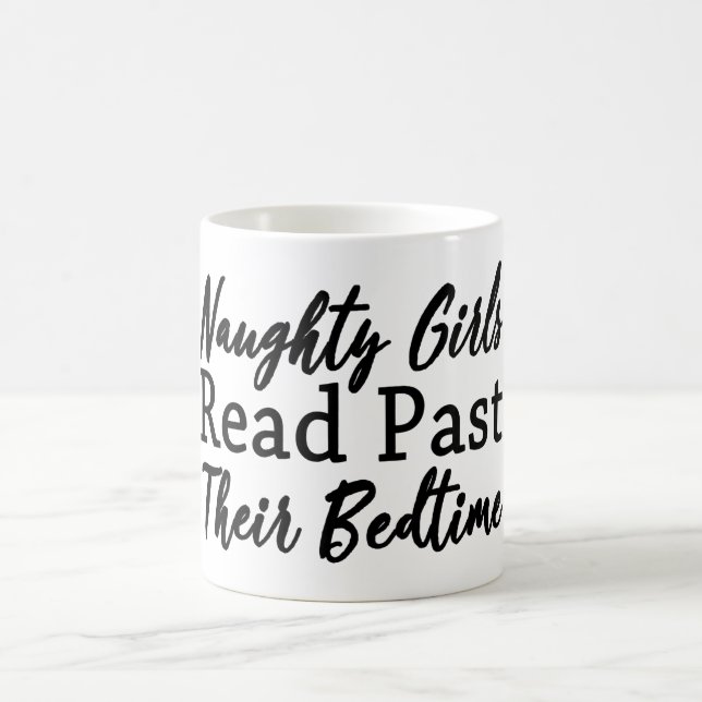 Naughty Girls Read Past Their Bedtime Coffee Mug (Center)
