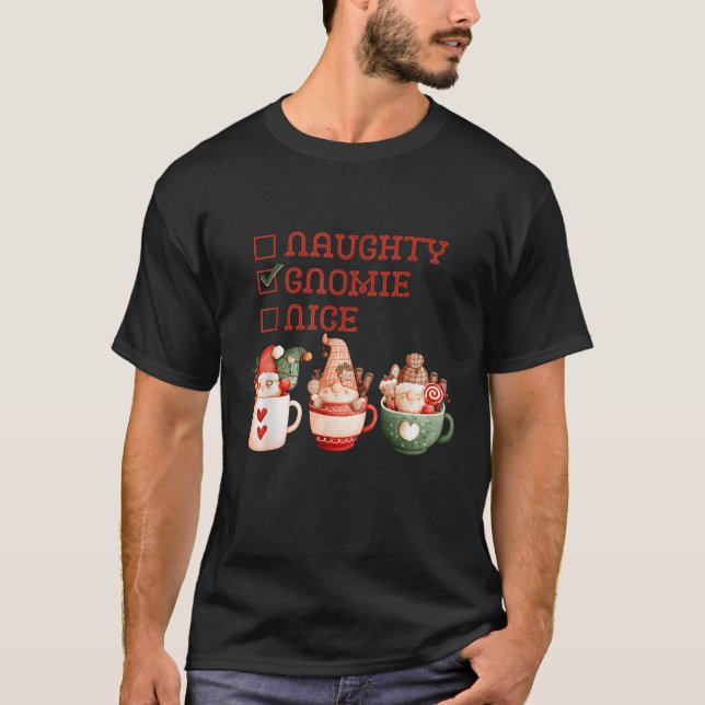 Naughty Gnomie Nice Funny Christmas Gnomes Design  T-Shirt (Front)