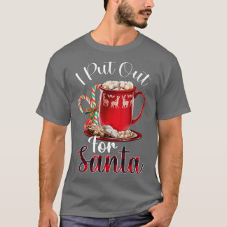 Naughty I Put Out For Santa Christmas Xmas  T-Shirt