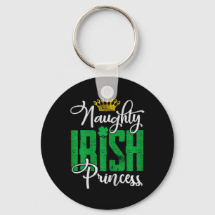 Naughty Irish Princess St Patrick's Day Ireland  Key Ring