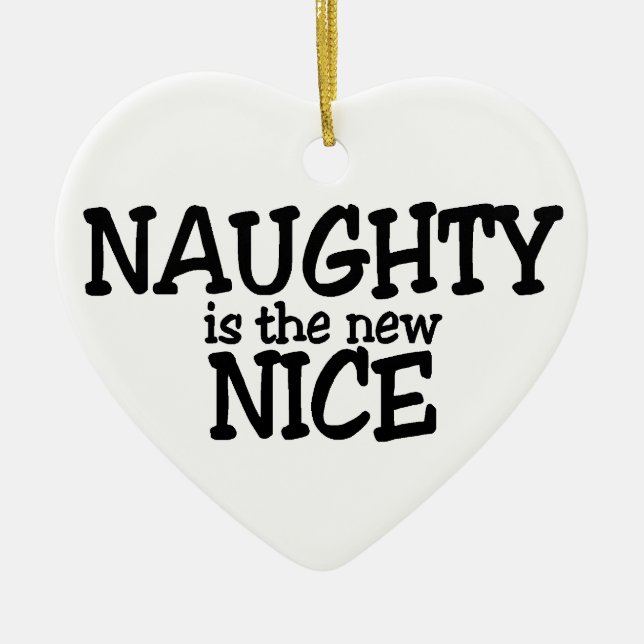 Naughty Is The New Nice Ceramic Tree Decoration (Front)