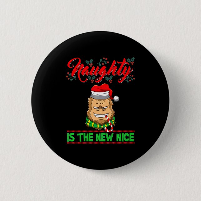 Naughty Is The New Nice Christmas Santa Xmas Premi 6 Cm Round Badge (Front)