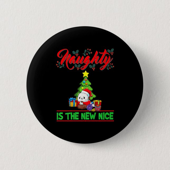 Naughty Is The New Nice Christmas Santa Xmas Premi 6 Cm Round Badge (Front)