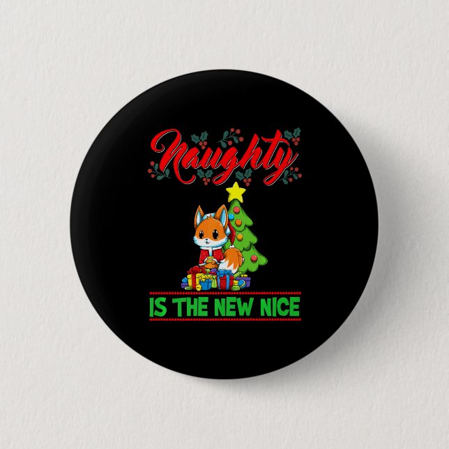 Naughty Is The New Nice Christmas Santa Xmas Premi 6 Cm Round Badge (Front)