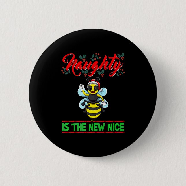 Naughty Is The New Nice Christmas Santa Xmas Premi 6 Cm Round Badge (Front)