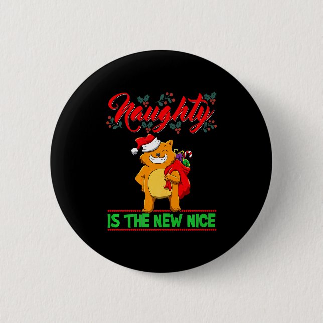 Naughty Is The New Nice Christmas Santa Xmas Premi 6 Cm Round Badge (Front)