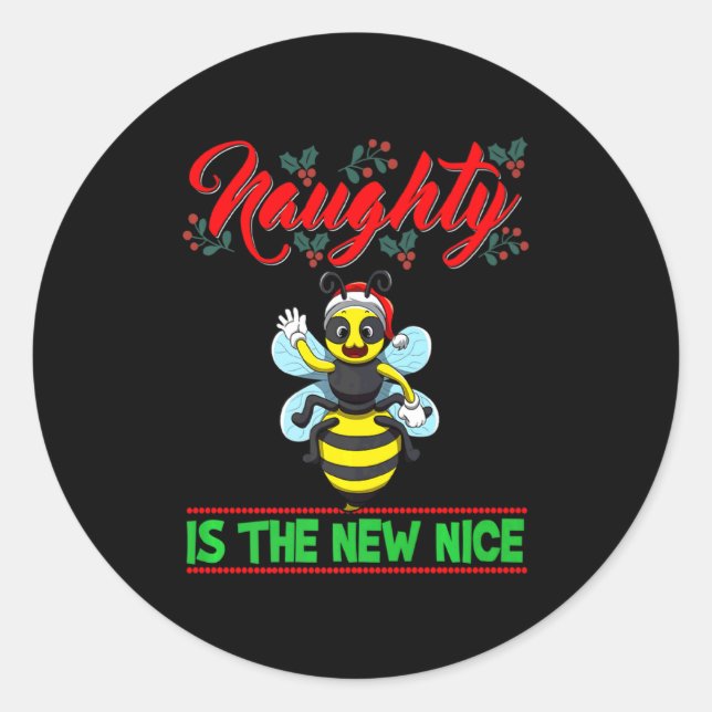 Naughty Is The New Nice Christmas Santa Xmas Premi Classic Round Sticker (Front)