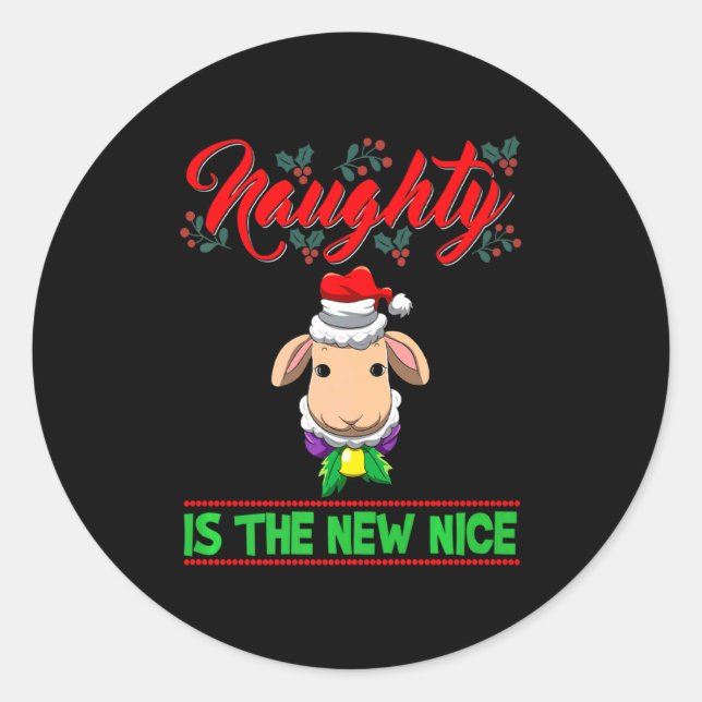 Naughty Is The New Nice Christmas Santa Xmas Premi Classic Round Sticker (Front)
