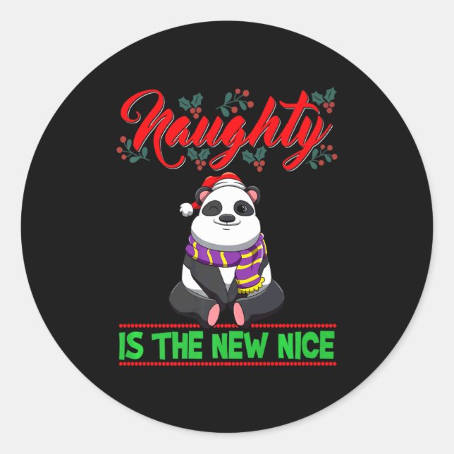 Naughty Is The New Nice Christmas Santa Xmas Premi Classic Round Sticker (Front)