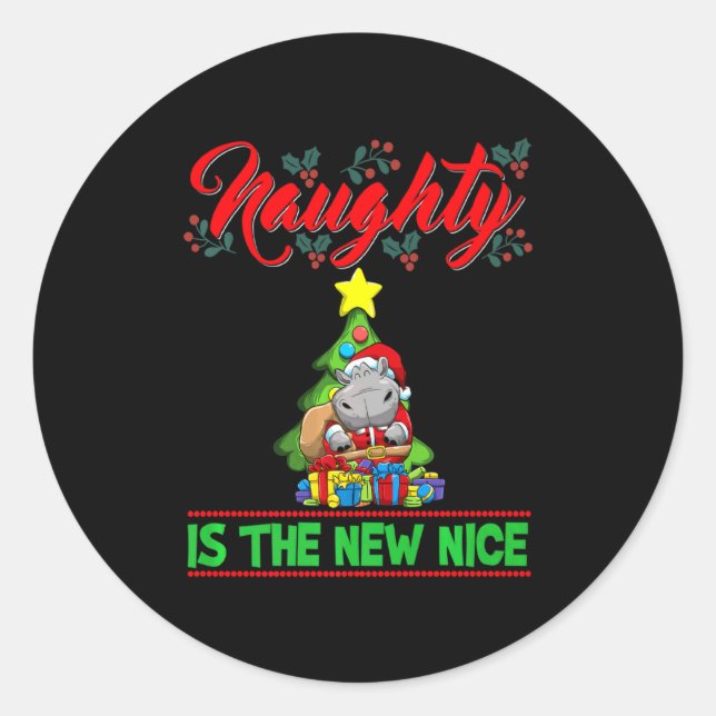 Naughty Is The New Nice Christmas Santa Xmas Premi Classic Round Sticker (Front)