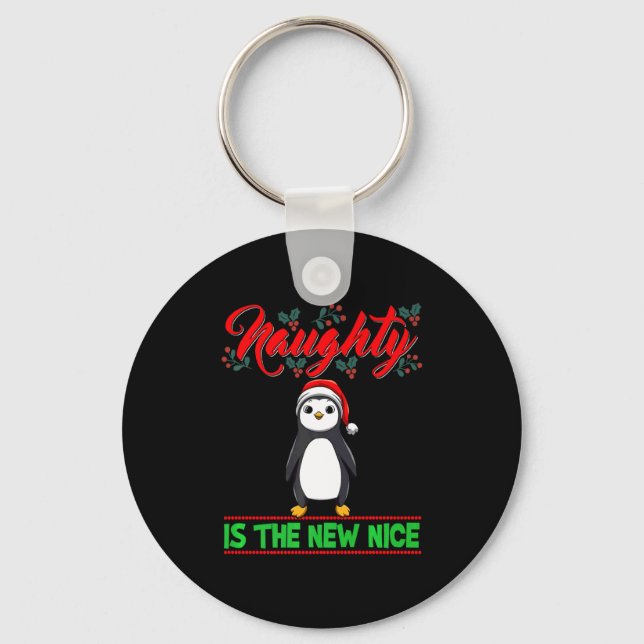 Naughty Is The New Nice Christmas Santa Xmas Premi Key Ring (Front)