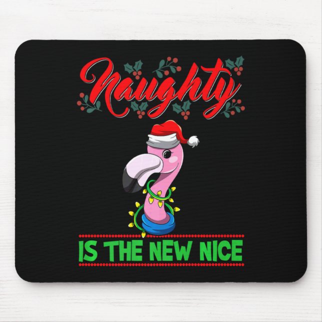 Naughty Is The New Nice Christmas Santa Xmas Premi Mouse Mat (Front)