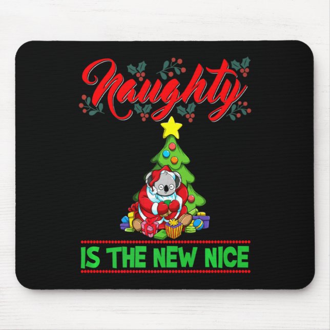 Naughty Is The New Nice Christmas Santa Xmas Premi Mouse Mat (Front)