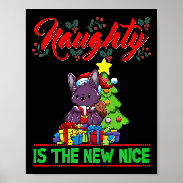 Naughty Is The New Nice Christmas Santa Xmas Premi Poster (Front)