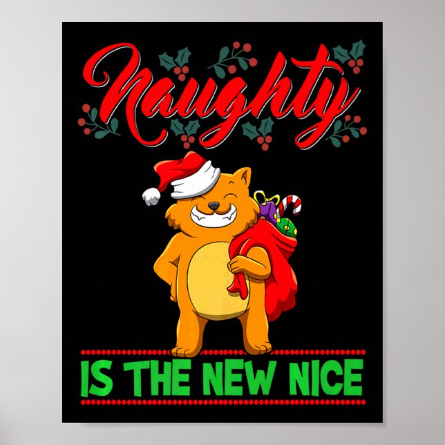 Naughty Is The New Nice Christmas Santa Xmas Premi Poster (Front)