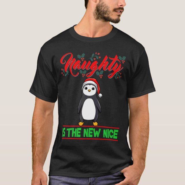 Naughty Is The New Nice Christmas Santa Xmas Premi T-Shirt (Front)