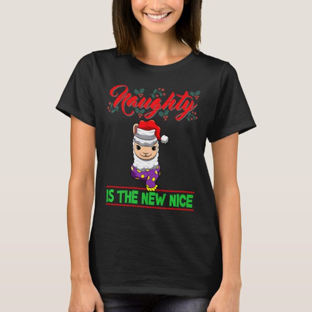 Naughty Is The New Nice Christmas Santa Xmas Premi T-Shirt (Front)