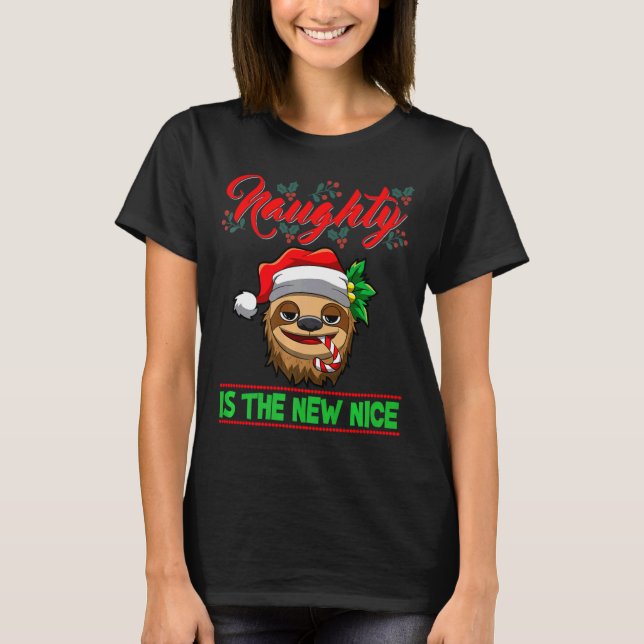 Naughty Is The New Nice Christmas Santa Xmas Premi T-Shirt (Front)