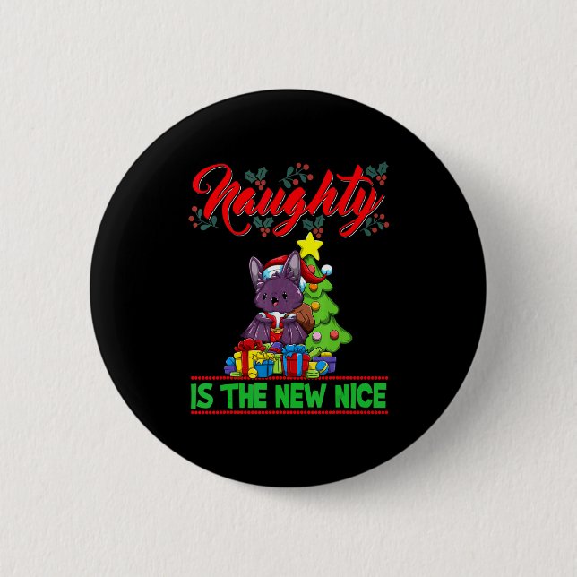 Naughty Is The New Nice Christmas Santa Xmas T Shi 6 Cm Round Badge (Front)
