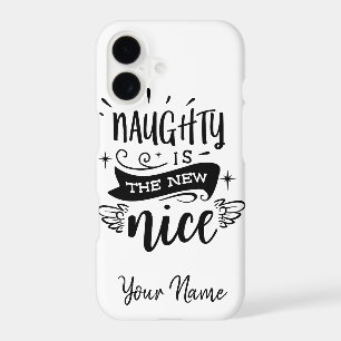 Naughty is the New Nice - Christmas Saying