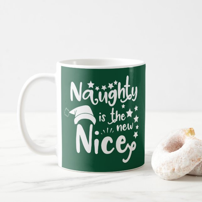 naughty is the new nice coffee mug (With Donut)
