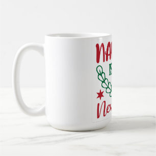 Naughty is the New Nice  Coffee Mug