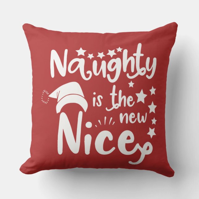 naughty is the new nice cushion (Front)