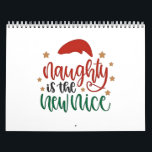 Naughty is The New Nice Funny Christmas Santa Calendar<br><div class="desc">funny Christmas 2025,  naughty list joke,  Santa humour xmas,  new naughty normal,  xmas party theme,  cheeky holiday design,  Christmas humour quote,  festive funny slogan,  adult xmas humour,  holiday rebellion</div>