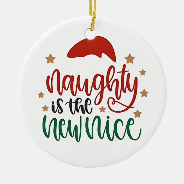 Naughty is The New Nice Funny Christmas Santa Ceramic Tree Decoration (Front)