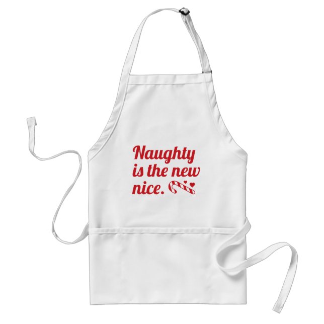 Naughty Is The New Nice Standard Apron (Front)
