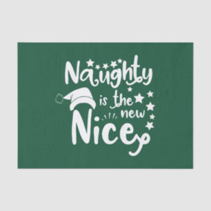 naughty is the new nice tissue paper