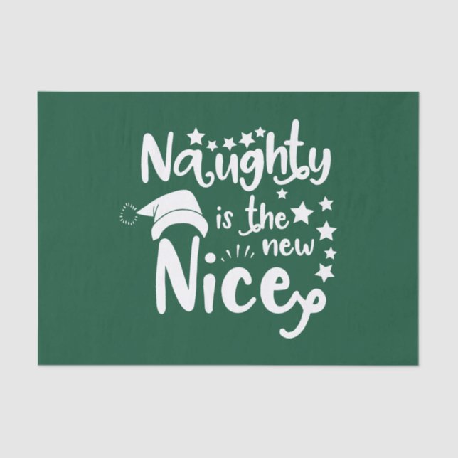 naughty is the new nice tissue paper (Front)