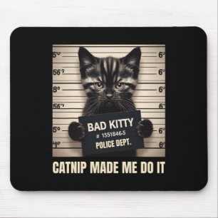 Naughty Kitty Jail Photo Catnip Made Me Do It Cat Mouse Mat