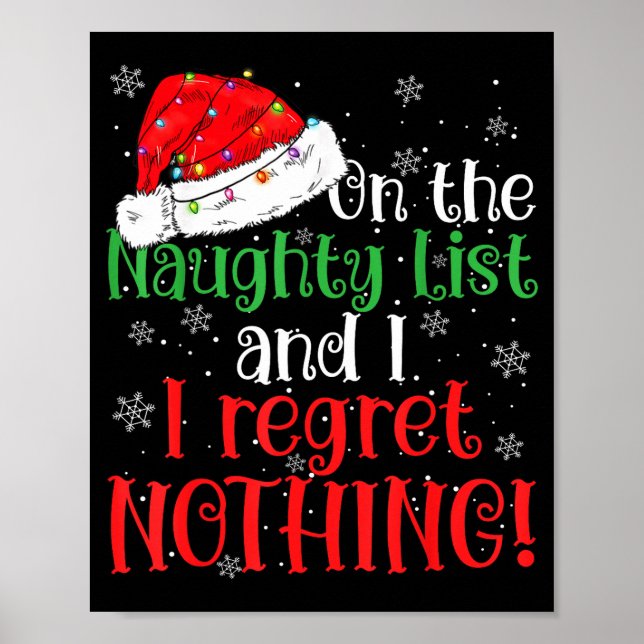 Naughty List And I Regret Nothing Christmas  Poster (Front)