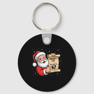 Naughty List Kids Who Say 67 Christmas Six Seven S Key Ring