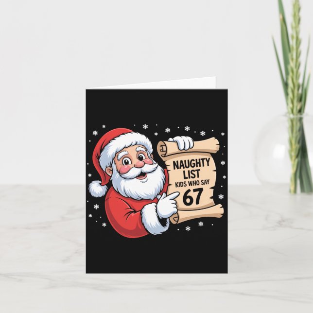 Naughty List Kids Who Say 67 Funny Meme 6 7 Christ Card (Front)