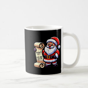 Naughty List Kids Who Say 67 Funny Meme 6 7 Christ Coffee Mug