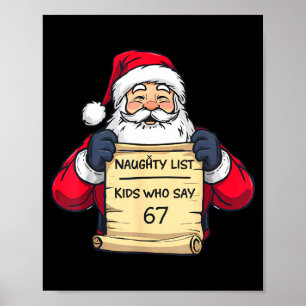 Naughty List Kids Who Say 67 Funny Meme Christmas  Poster