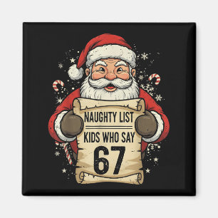 Naughty List Kids Who Say 67 Funny Teacher Christm Magnet